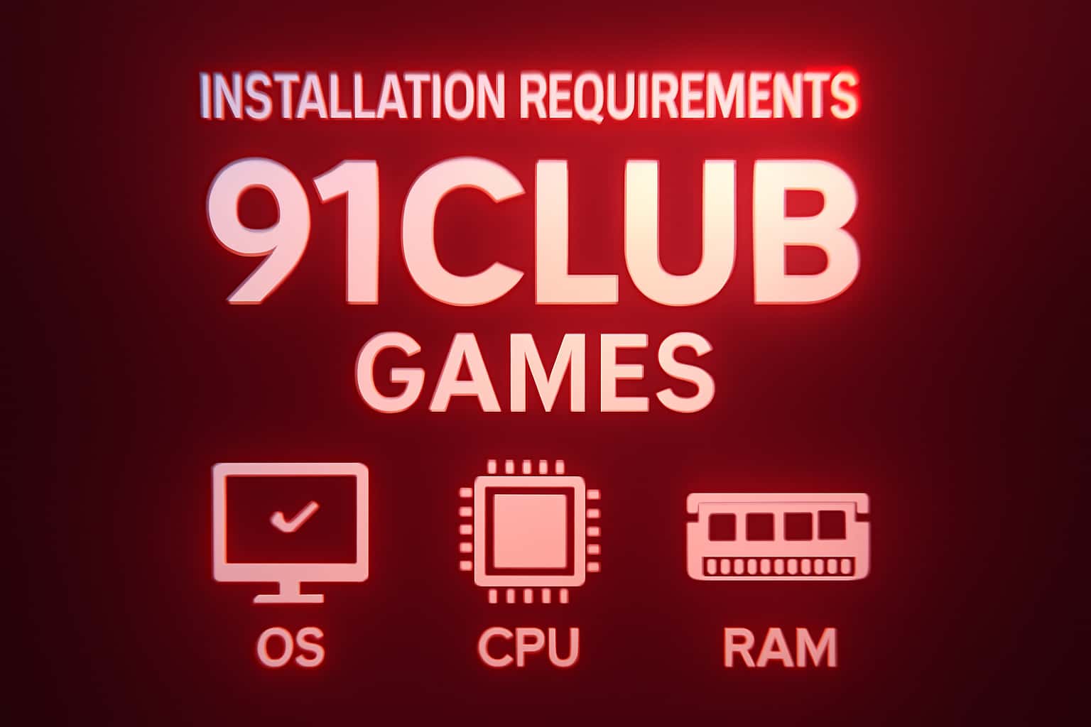Installation requirements visual for 91Club Games, emphasizing key details.